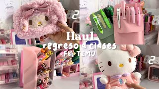 🎀Haul de regreso a clases ft TEMU🌷☁️✨🩷 [upl. by Cesaria]