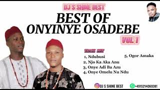 BEST OF ONYINYE OSADEBE VOL1 2024 BY DJ S SHINE BEST [upl. by Raskind208]