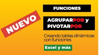 Lo Nuevo de Excel  Agrupar por y Pivotar por [upl. by Eekorehc56]