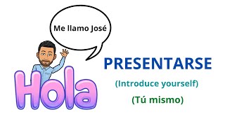 ✅Presentarse en Español✅ Introduce yourself Nivel Básico 💯Aprender Español💯 [upl. by Llenol]