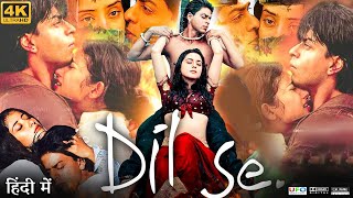 Dil Se Full Movie  Shahrukh Khan  Manisha Koirala  Preity Zinta  Review amp Facts HD [upl. by Duwalt128]