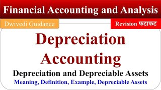 Depreciation Accounting Depreciation Meaning Definition Example Financial Accounting and analysis [upl. by Joice]