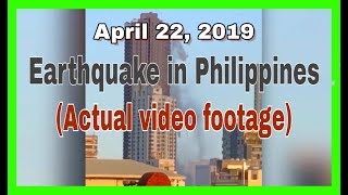 Earthquake in Philippines 61 Magnitude April 22 2019  Actual video footage [upl. by Naejarual152]