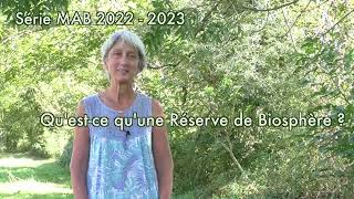 Les Réserves de biosphère  MAB France [upl. by Ledoux]