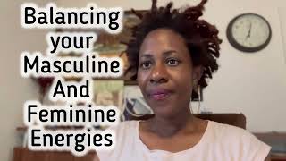 Balancing your feminine and masculine energies soul [upl. by Gass]