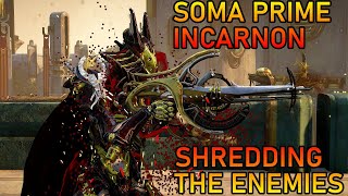 Warframe  Soma amp Soma Prime Incarnon Build [upl. by Treulich]