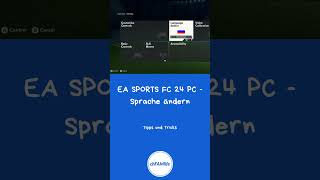 EA SPORTS FC 24 PC  Sprache ändern shorts easports fc24 sprache easportsfifa easportfc24 [upl. by Omer]