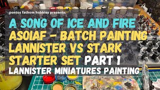 ASOIAF Tabletop Miniature Painting for The Lannister v Stark Starter Set  Pt 1  Song of Ice amp Fire [upl. by Ssepmet]