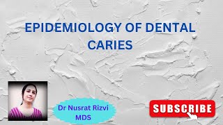 EPIDEMIOLOGY OF DENTAL CARIES [upl. by Klarika]