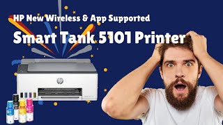 HP Smart Tank 5101 Wireless All in One Ink Tank Printer Review [upl. by Burrell]