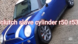 R53 clutch slave cylinder removal and refit [upl. by Karisa]