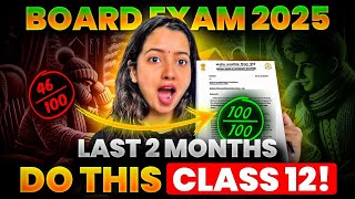 December  Feb ✅ Last 2 Months Strategy Class 12 🫡🔥 cbseclass12 boardexam2025 strategy studytips [upl. by Yakcm744]