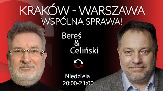 Kraków–Warszawa wspólna sprawa  Witold Bereś i Marcin Celiński [upl. by Novyert]