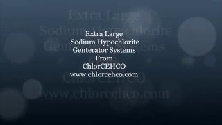 Extra Large Sodium Hypochlorite System From CHLORCEHCOUSA [upl. by Glynias92]