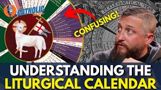 Understanding The Liturgical Calendar  The Catholic Talk Show [upl. by Aihsas]