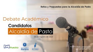 Debate Académico Candidatos Alcaldía de Pasto [upl. by Anitsrihc]