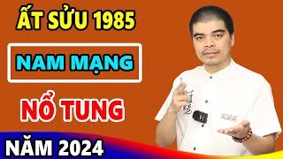 Vận Mệnh Tử vi tuổi Ất Sửu 1985 Nam mạng năm 2024 40 Tuổi Sự Nghiệp Như Gió Đẩy ThuyềnCó Lộc Trời [upl. by Nahseez]