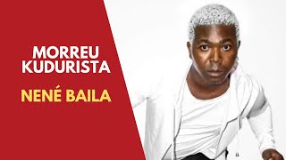 MORREU KUDURISTA NENÉ BAILA  ISTO ACONTECEU COM ELE [upl. by Etteroma]