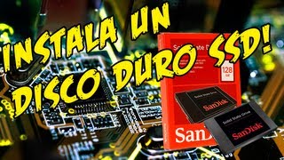 Informática para Noobs Instala tú mismo un disco duro SSD [upl. by Wera338]