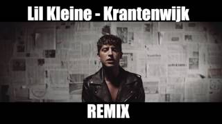 Lil Kleine  Krantenwijk ft Boef remix [upl. by Nolubez]