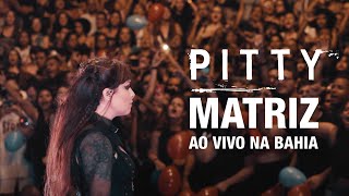 Pitty  Matriz Ao Vivo na Bahia DVD [upl. by Llenrag]