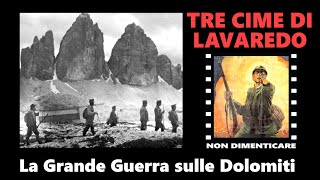 La Grande Guerra sulle Tre Cime di Lavaredo [upl. by Ettenad444]