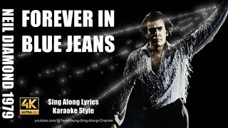 Neil Diamond 1979 Forever in Blue Jeans 4K HQ Lyrics [upl. by Norad]