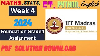 Week 4 Graded Assignment Solution  MathsStatsCTPythonEnglish  IIT Madras BSc Data Science 4K [upl. by Ecyarg164]