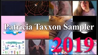 The Patricia Taxxon 2019 Sampler [upl. by Adnylem]