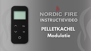 Modulatie  Nordic Fire Pelletkachel Instructievideo [upl. by Nonnah]