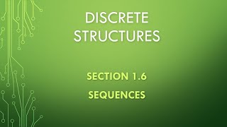 Discrete Structures Section 16  Sequences [upl. by Asille]