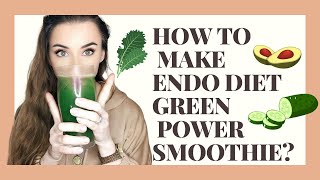 Endometriosis Diet Recipe Green Smoothie [upl. by Enila]