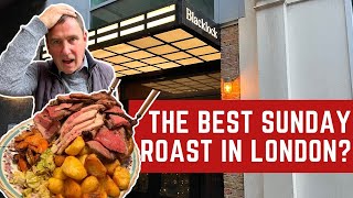 Reviewing BLACKLOCK  The BEST SUNDAY ROAST in LONDON [upl. by Slotnick742]