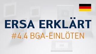 Ersa erklärt 44 – BGAEinlöten [upl. by Adidnac]