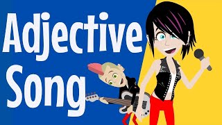 Rock Out To The Adjectives Song For Children Learn English Grammar With This Catchy Tune [upl. by Saduj445]