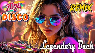 New Trending Disco 2024🎻 Legend Disco Songs Back🎷️ Just like a melody out of the sky️🎺️ [upl. by Naitsirc]