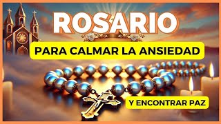 ROSARIO PARA CALMAR LA ANSIEDAD 🕊️ Y ENCONTRAR PAZ 💙 hoy sábado 16 noviembre 2024 [upl. by Nsaj]