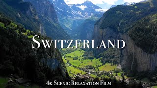 Switzerland 4K  Scenic Relaxation Film With Calming Music [upl. by Haim]