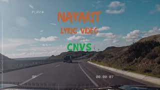 CNVS  Nayarit  Video Lyric [upl. by Aivek]