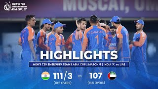 India quotAquot vs UAE  Mens T20 Emerging Teams Asia Cup  Match 8 [upl. by Denise679]