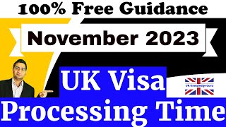 UK Visa Processing Time November 2023  UK Visa Current Processing Time [upl. by Ardenia]