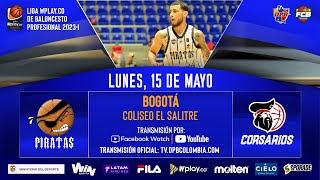 LIVE LigaWPlayDeBaloncesto  Piratas de Bogotá VS Corsarios de Cartagena 2023  5  15 [upl. by Macnamara]