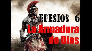 Efesios 6 La Armadura de Dios [upl. by Ahsemo]