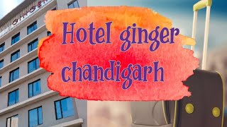 For your next stay in Chandigarh👉 Ginger Hotel [upl. by Blakely]