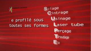 CHARENTE CINTRAGE  SCIAGE CINTRAGE USINAGE LASER TUBE PERCAGE TARAUDAGE ACIER INOX ALUMINIUM [upl. by Thayne]