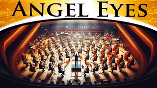 ABBA  Angel Eyes  Epic Orchestra [upl. by Eloci861]