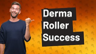 Does derma roller work without minoxidil [upl. by Satsoc101]