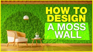 How to Design a Moss Wall  Company Interiors [upl. by Reisfield283]