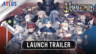 Unicorn Overlord — Launch Trailer  Nintendo Switch PS5 PS4 Xbox Series XS [upl. by Yatnahc209]