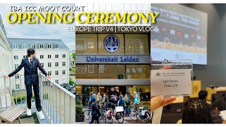 OPENING CERMONY  IBA ICC MOOT COURT  LEIDEN UNIVERSITY  Europe Trip V4  TOKYO VLOGS [upl. by Kliment]